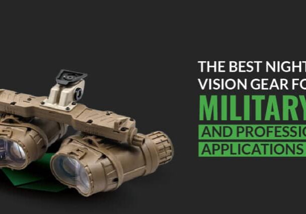 Night Vision Gear for Military