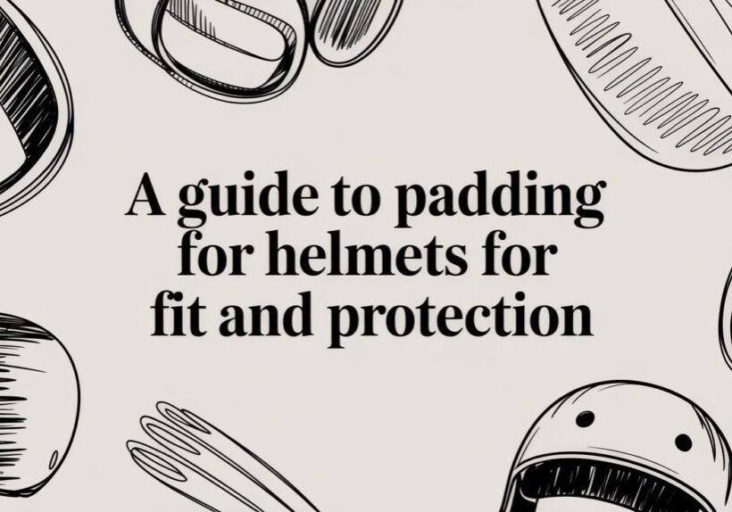 padding-for-helmets-guide